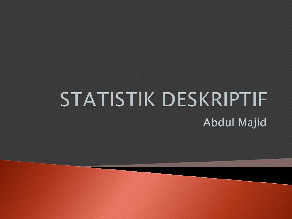 Modul Statistik Deskriptif